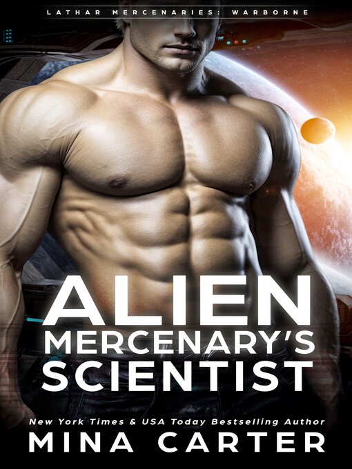 Title details for Alien Mercenary's Scientist by Mina Carter - Available